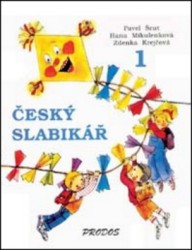 Český slabikář 1 | ŠRUT, Pavel, KREJČOVÁ, Zdenka, MIKULENKOVÁ, Hana