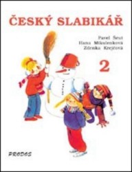 Český slabikář 2 | ŠRUT, Pavel, MIKULENKOVÁ, Hana, KREJČOVÁ, Zdenka