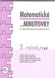 Matematické minutovky 2. ročník / 1. díl | MIKULENKOVÁ, H., MOLNÁR, J.