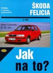 Levně Údržba a opravy automobilů ŠKODA Felicia