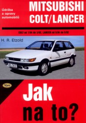 Levně Údržba a opravy automobilů Mitsubishi Colt/Lancer