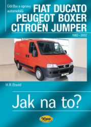 Levně Údržba a opravy automobilů Fiat Ducato, Peugeot Boxer, Citroën Jumper