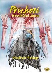 Příchozí  - Neutrální zóna | POKLOP, Vladimír