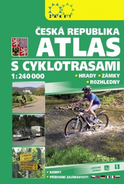 Levně Česká republika - Atlas s cyklotrasami/1 : 240 000
