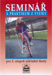 Seminář a praktikum z fyziky pro 2. stupeň základní školy | TESAŘ, Jiří, JÁCHIM, František