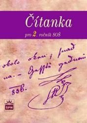 Čítanka pro 2. ročník středních odborných škol | SOUKAL, Josef