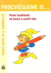 Procvičujeme si... Psaní souhlásek na konci a uvnitř slov