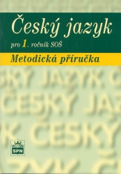 Český jazyk pro 1. ročník SOŠ | ČECHOVÁ, Marie