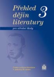 Přehled dějin literatury 3 pro střední školy | SOUKAL, Josef