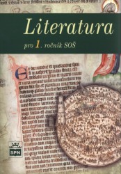 Literatura pro 1. ročník středních odborných škol | SOUKAL, Josef, INQUORT, René, KOSTEČKA, Jiří, DUDÁK, Vladislav