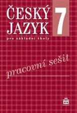 Český jazyk pro 7. ročník ZŠ | BOZDĚCHOVÁ, Ivana, HOŠNOVÁ, Eva