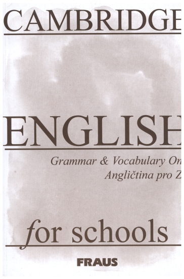 Cambridge English for Schools | PACOVSKÁ, Dagmar, ČERVINKOVÁ, Alena