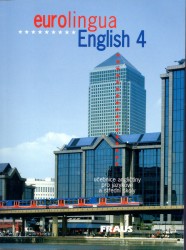 Eurolingua English 4 | HEINLOVÁ, Svatava, SELF, Suzanne, LITTLEJOHN, Andrew