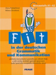 Fit in der deutschen Grammatik und Kommunikation | PODEPŘELOVÁ, Alena, ZBRANKOVÁ, Milena