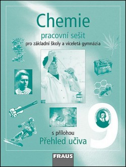 Chemie 9 - Pracovní sešit | ŠMÍDL, Milan, DOULÍK, Pavel, ŠKODA, Jiří