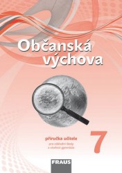 Občanská výchova 7 pro základní školy a víceletá gymnázia (nová generace)