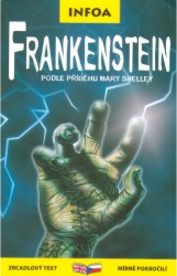 Frankenstein. From the Story by Mary Shelley. Podle příběhu Mary Shelley | GRANT, John