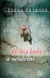 Hrůzy lásky a nenávisti | FRÝBOVÁ, Zdena