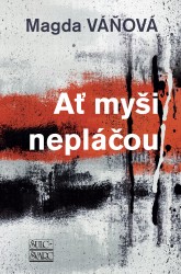 Ať myši nepláčou     | VÁŇOVÁ, Magda