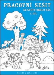 Pracovní sešit ke Světu okolo nás - 1. díl | BRADÁČOVÁ, Isabela, REZUTKOVÁ, Hana