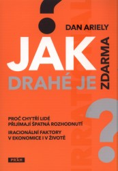 Jak drahé je zdarma | ARIELY, Dan