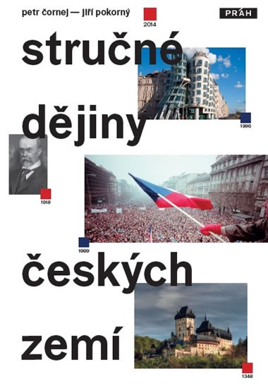 Stručné dějiny českých zemí | ČORNEJ, Petr, POKORNÝ, Jiří