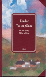 Kondor. Ves na pláňce | STIFTER, Adalbert