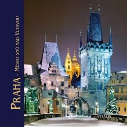 Levně Praha - Město snů nad Vltavou