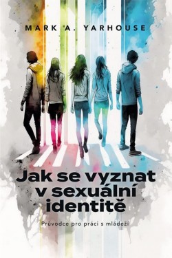 Jak se vyznat v sexuální identitě