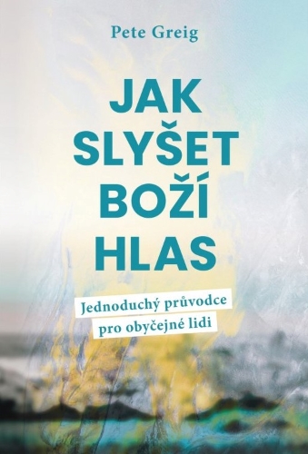 Levně Jak slyšet Boží hlas