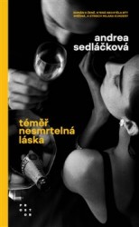 Levně Téměř nesmrtelná láska