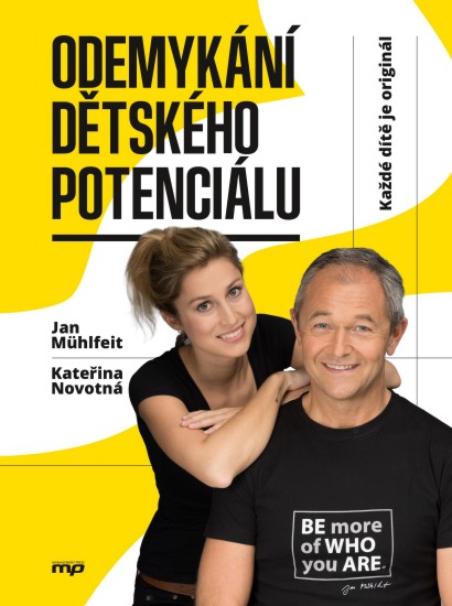 Odemykání dětského potenciálu | NOVOTNÁ, Kateřina, MÜHLFEIT, Jan