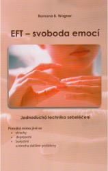 EFT - svoboda emocí | WAGNER, Ramona B.