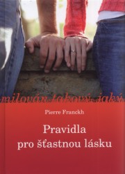 Pravidla pro šťastnou lásku