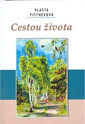 Cestou života | PITTNEROVÁ, Vlasta