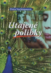 Utajené polibky | NACHTMANOVÁ, Petra