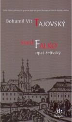 Siard Falko, opat želivský | TAJOVSKÝ, Bohumil Ví