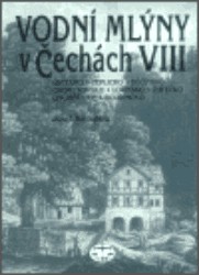 Vodní mlýny v Čechách VIII | KLEMPERA, Josef