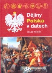 Dějiny Polska v datech | ŘEZNÍK, Miloš