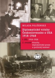 Diplomatické vztahy Československa a USA 1918-1968 | POLIŠENSKÁ, Milada