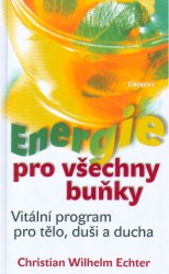 Energie pro všechny buňky | ECHTER, Christian Wi