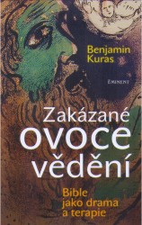 Zakázané ovoce vědění | KURAS, Benjamin