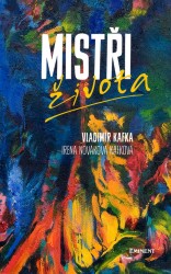 Mistři života | KAFKA, Vladimír