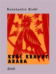 Král kravat arara | BIEBL, Konstantin