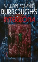 Interzóna | BURROUGHS, William S, GRAUERHOLZ, James