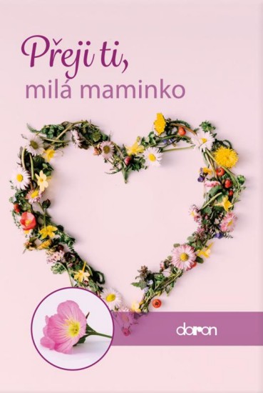 Přeji ti, milá maminko