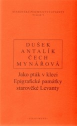 Jako pták v kleci | ANTALÍK, Dalibor, DUŠEK, Jan, ČECH, Pavel, MYNÁŘOVÁ, Jana