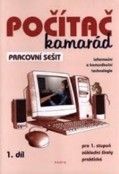 Počítač kamarád, 1. díl - pracovní sešit pro 1. stupeň ZŠ praktické