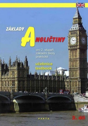 Základy angličtiny, 2. díl - Učebnice pro 2. stupeň ZŠ praktické