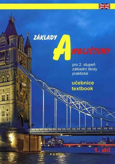 Základy angličtiny, 1. díl - Učebnice pro 2. stupeň ZŠ praktické